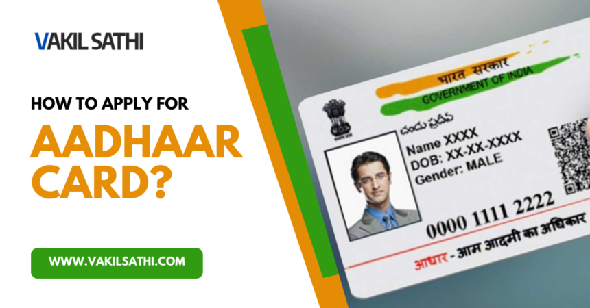 How to Apply for Aadhaar Card